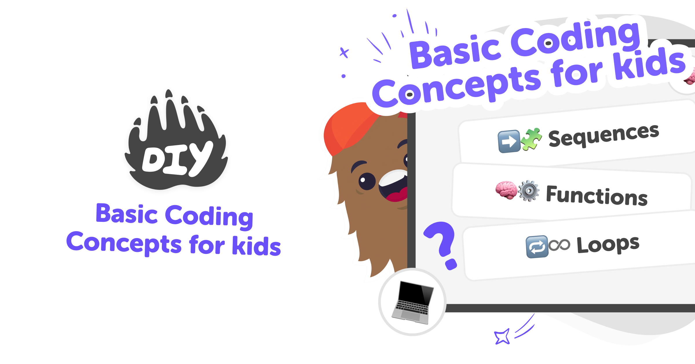 Basic coding concepts for kids | DIY.org