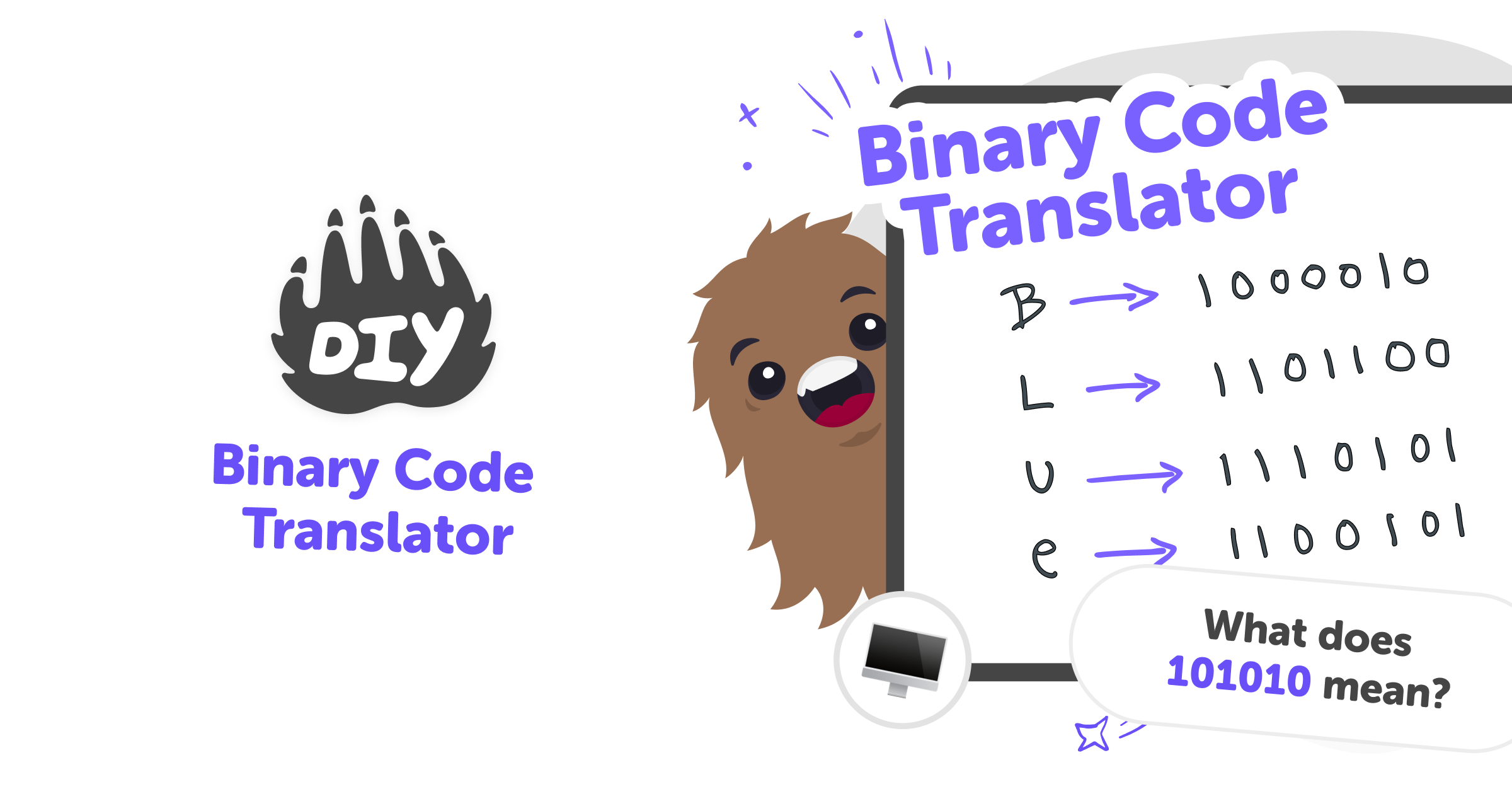 Binary Code Translator for Kids | DIY.org