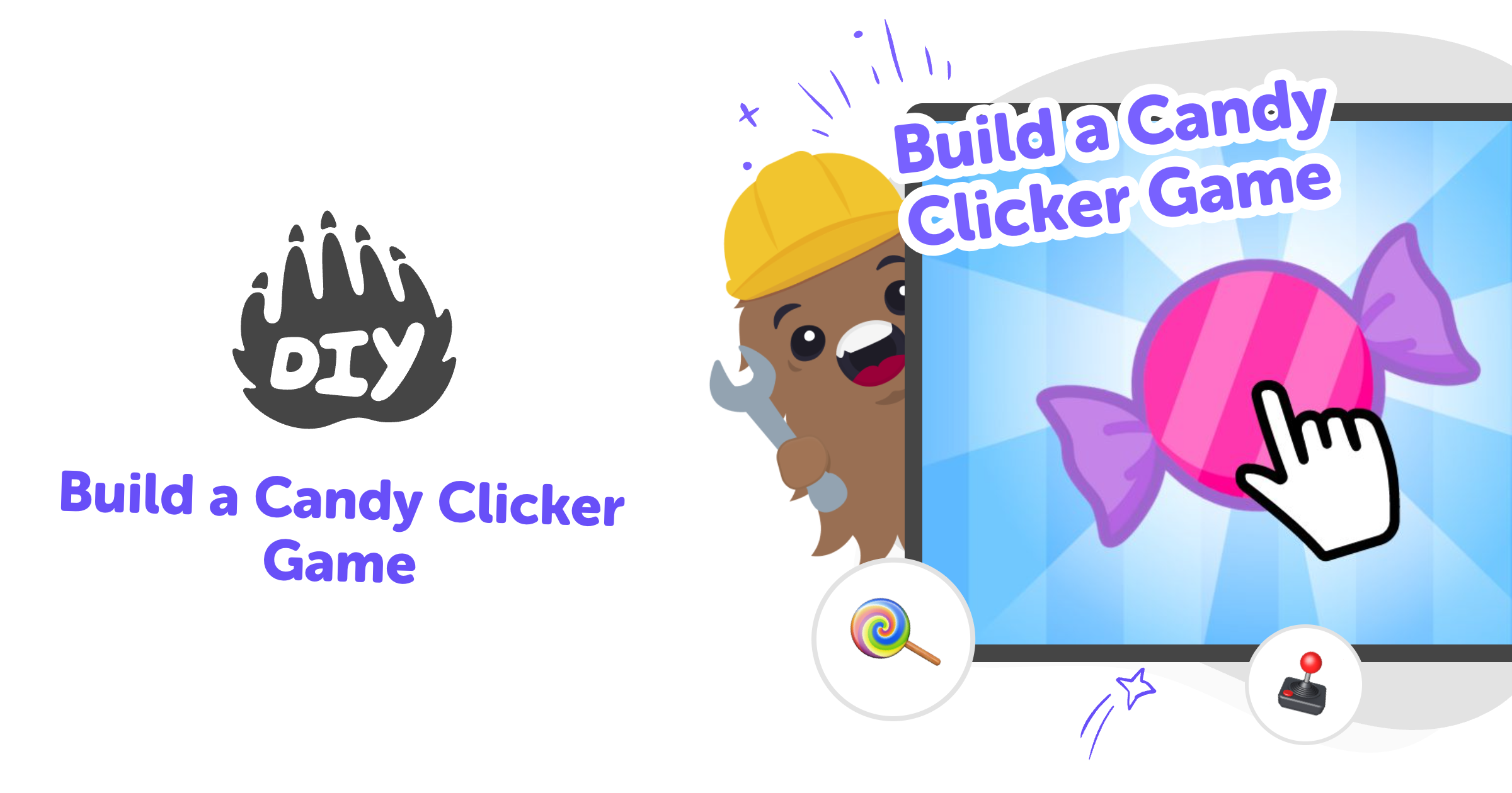 Build a Candy Clicker Game | Creative Coding for Kids