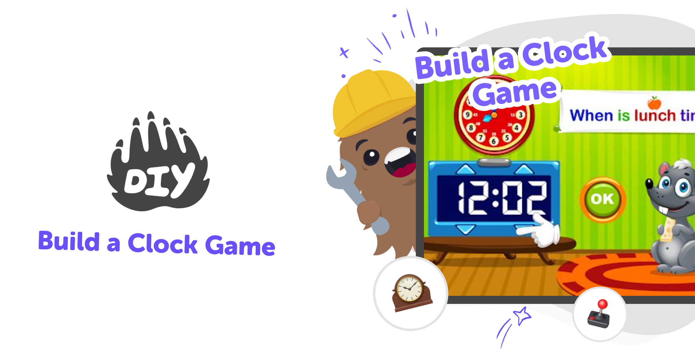Build a Clock Game | Make Time-Telling Fun