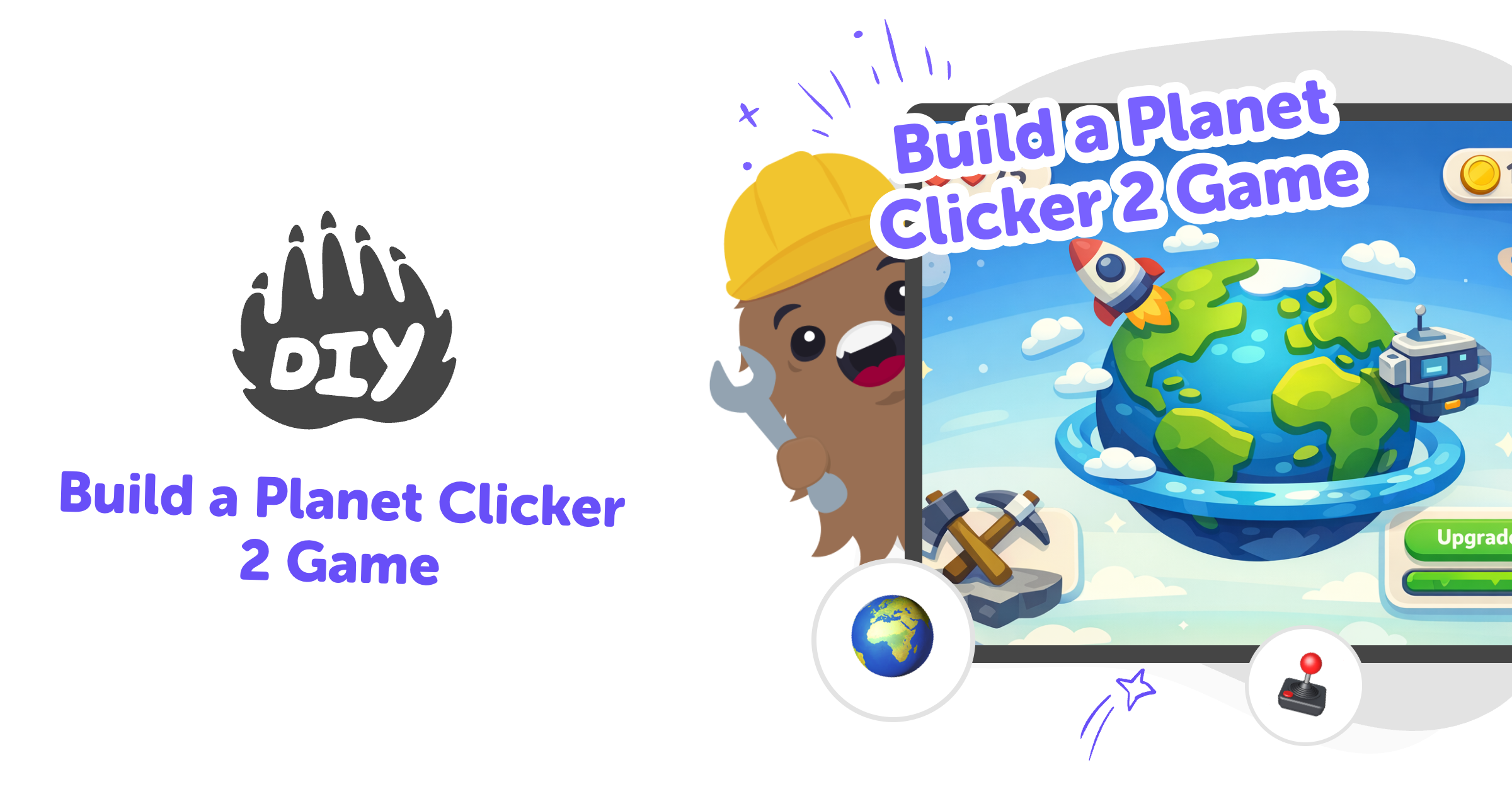 Build a Planet Clicker 2 Game | Kid-Friendly Creative Coding