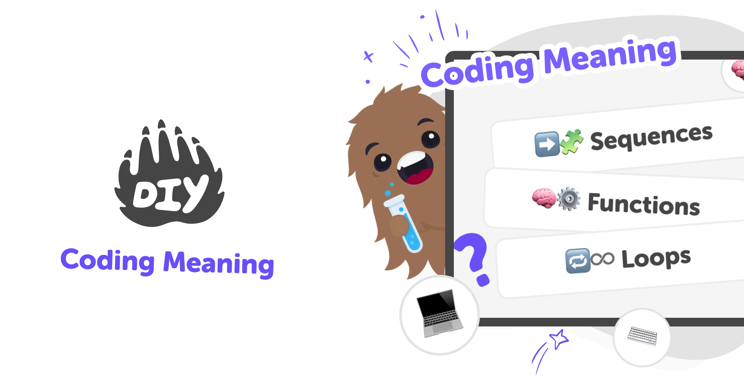 Code Maeaning Coding Meaning: Learn the Basics and Create with Code