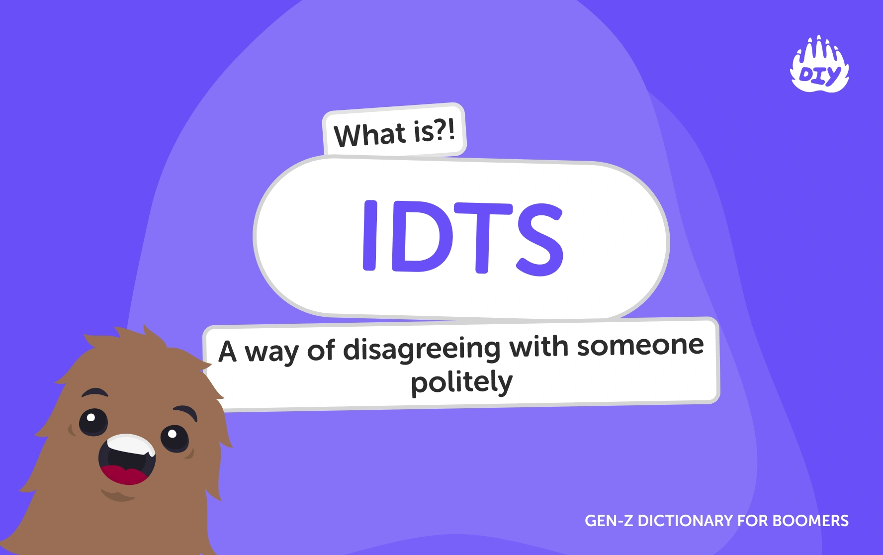 What does Definition of IDTS mean? Meaning & Definition | Gen Z Slang